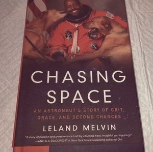 Chasing Space by Leland Melvin